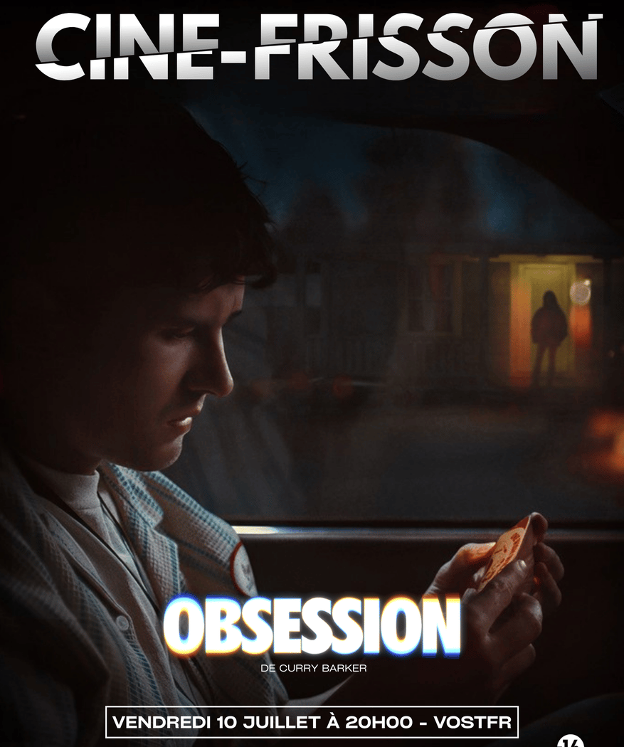 OBSESSION | CINÉ – FRISSONS 1