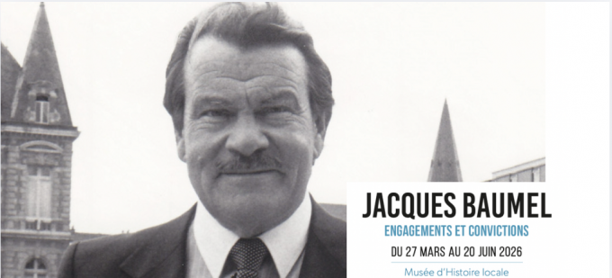 Exposition Jacques Baumel : Engagements et convictions 1