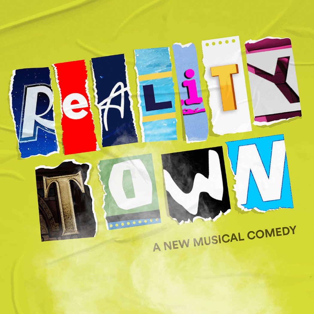 Realitytown: A New Musical 1