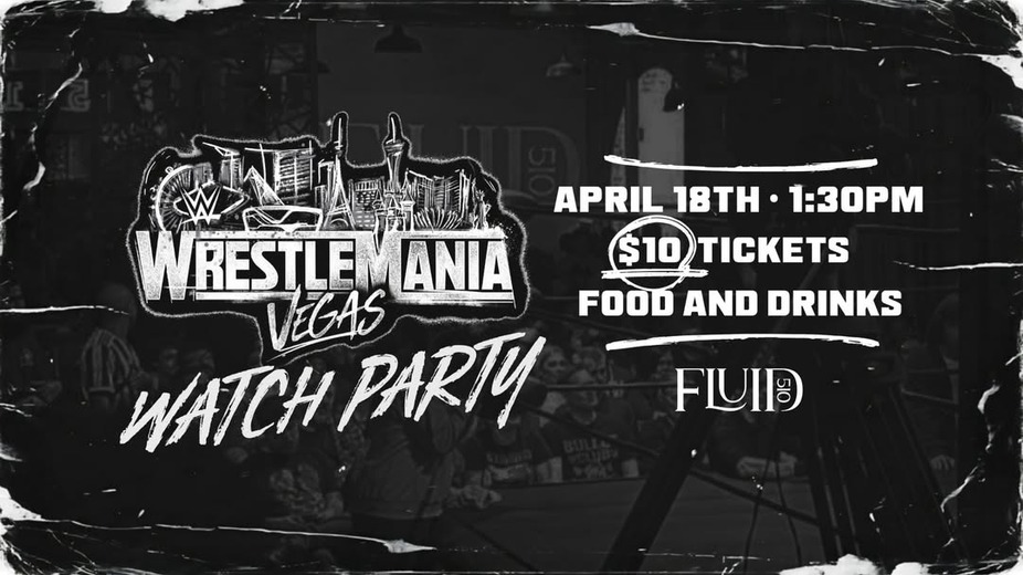 WrestleMania Night 1 Watch Party 1