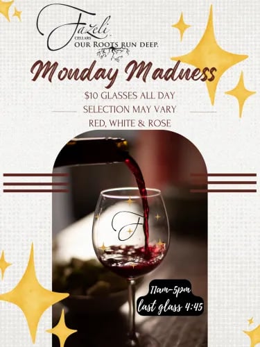 Monday Madness $10 glasses