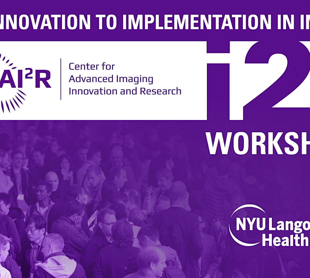 i2i Workshop: from Innovation to Implementation in Imaging