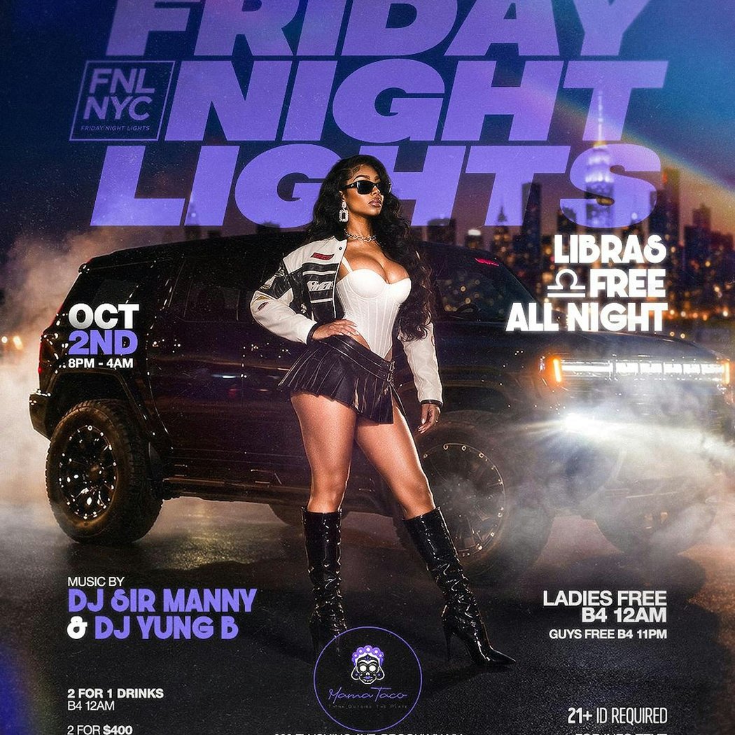 LIBRA SZN Friday Night Lights at Mama Taco EVERYONE FREE w/RSVP