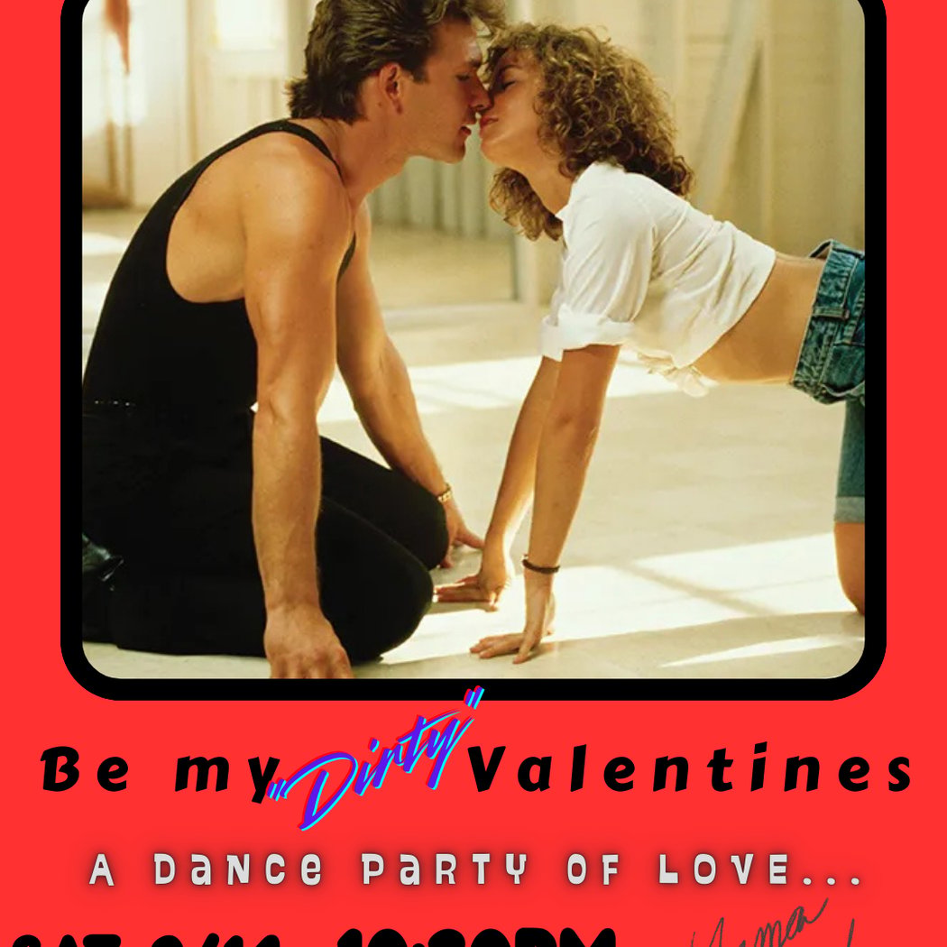 Be My "Dirty" Valentine Party w DJ C-PROD-G 1