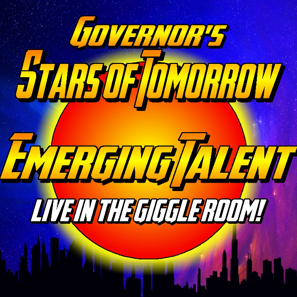 Stars of Tomorrow Emerging Talent - In the Giggle Room Special Event 2