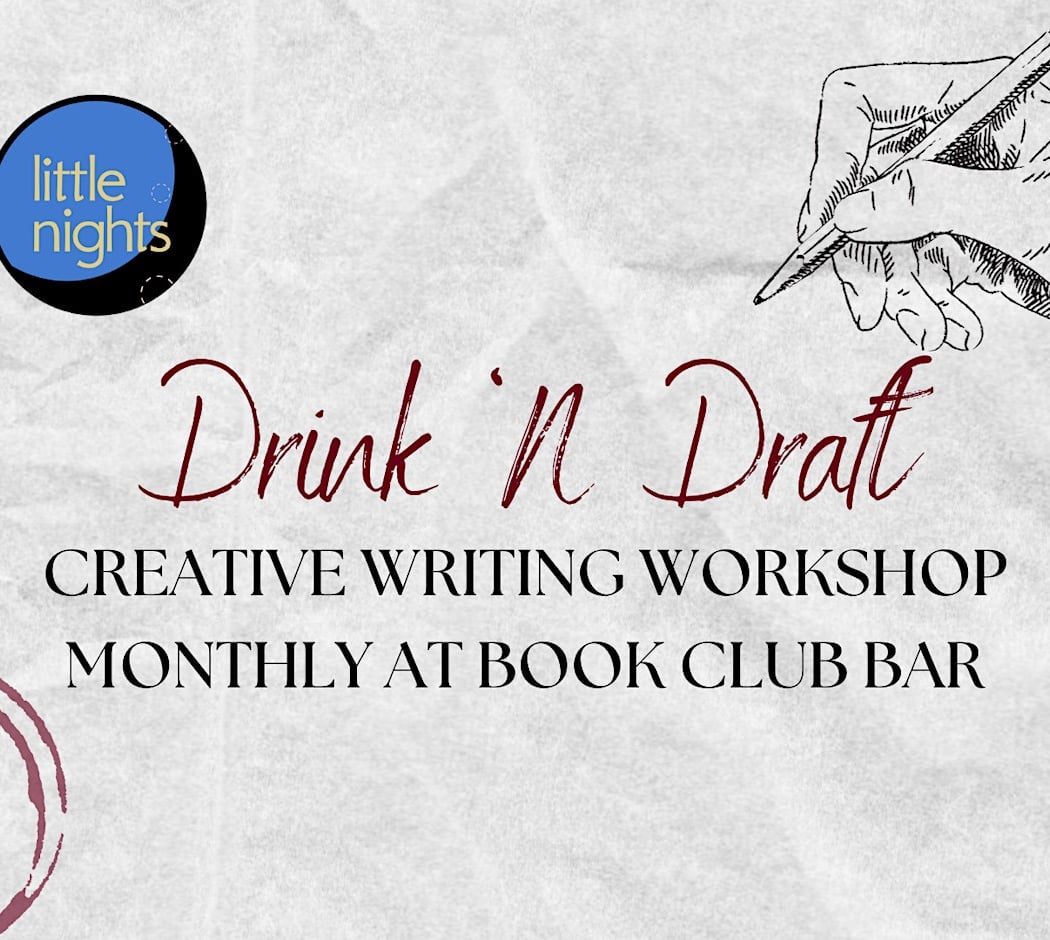 Drink 'N Draft: Creative Writing Workshop 1