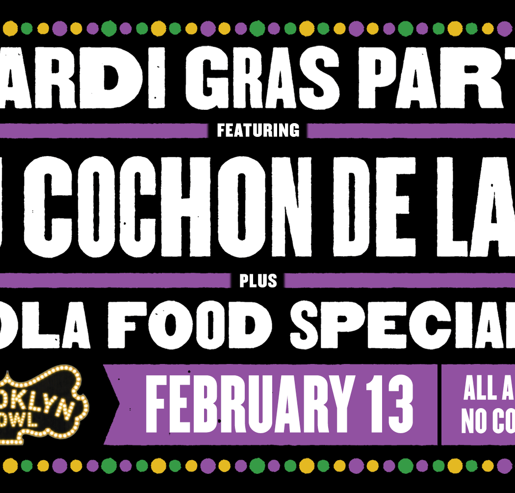 Open for Bowling! Mardi Gras Party with DJ Cochon de Lait 2
