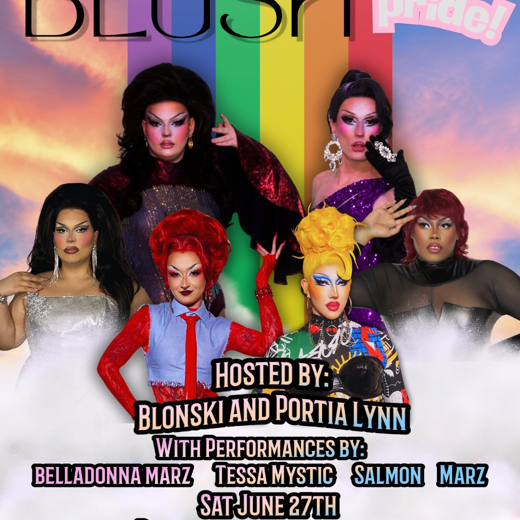 Blush Drag Show