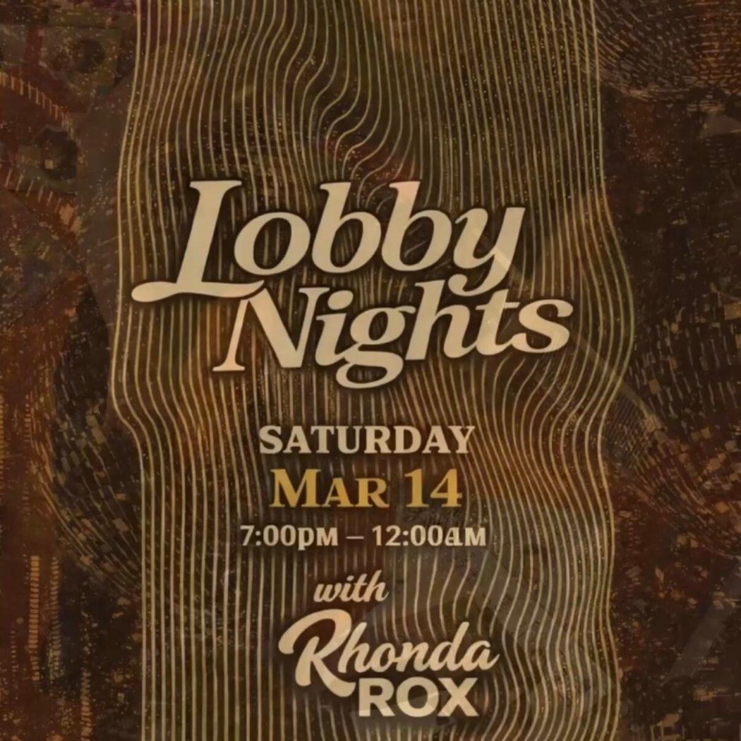 Lobby Nights with Rhonda Rox 1