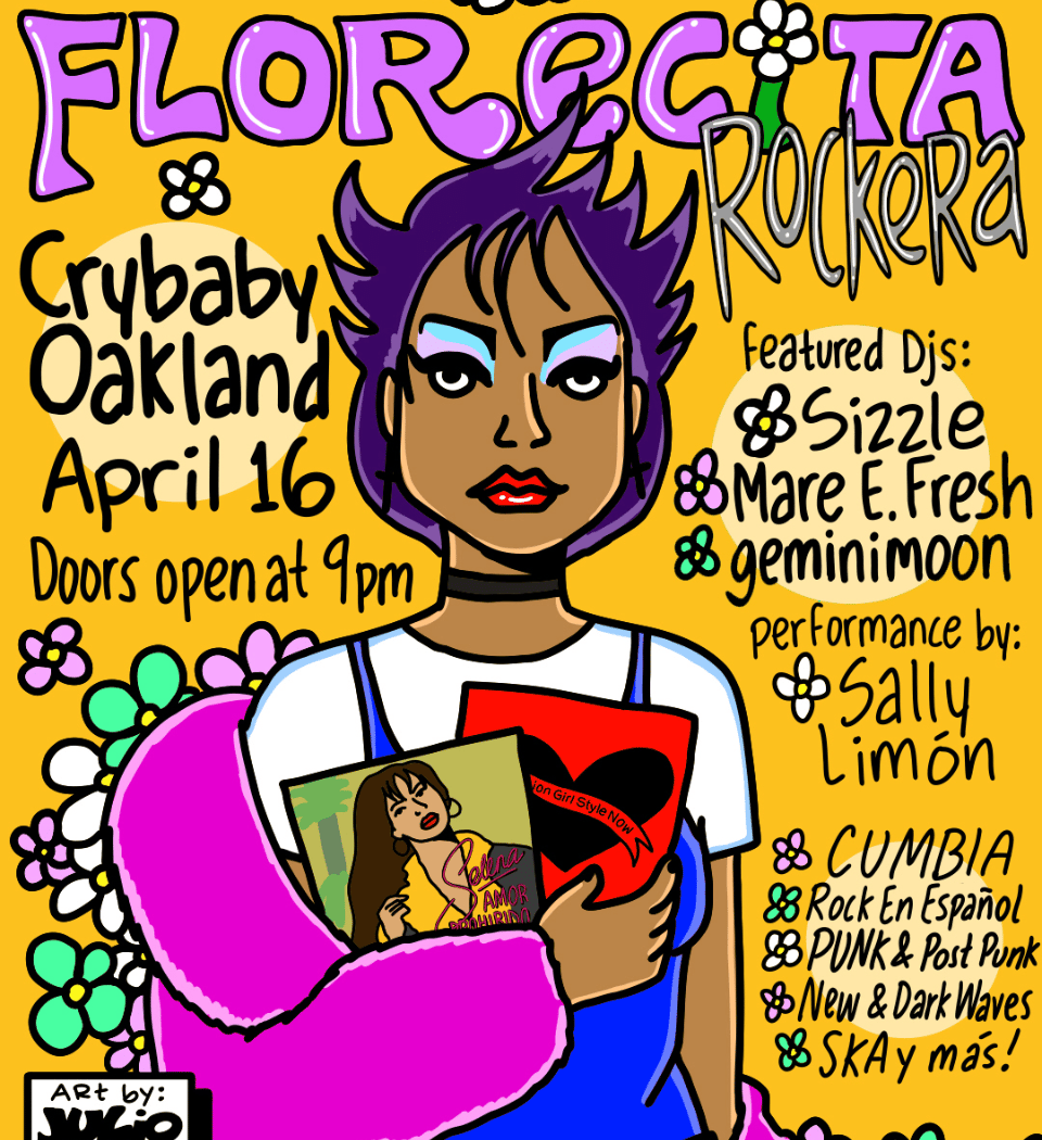 Florecita Rockera w/ DJ Sizzle + Mare. E Fresh + Gemini Moon + Sally Limón 1