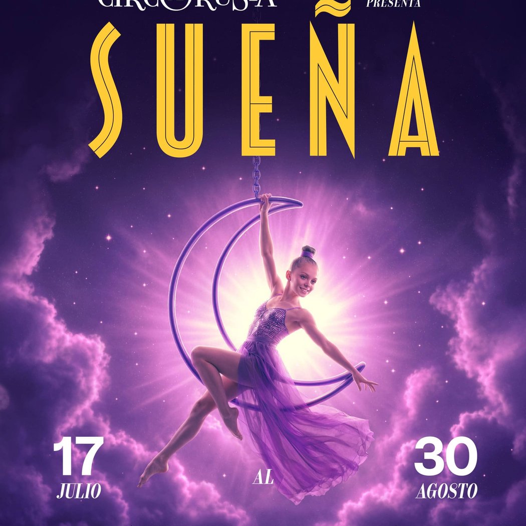 Sueña: Gran Circo de Rusia 1