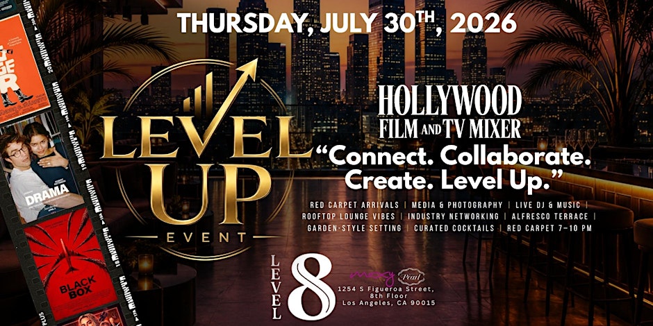HFTVM : Level Up! Networking Mixer at Level 8 DTLA 1