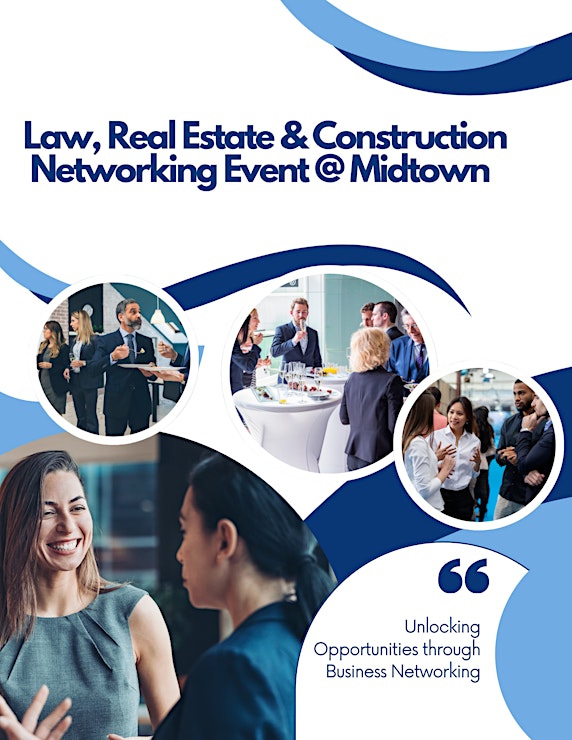 Law, Real Estate & Construction Networking Event