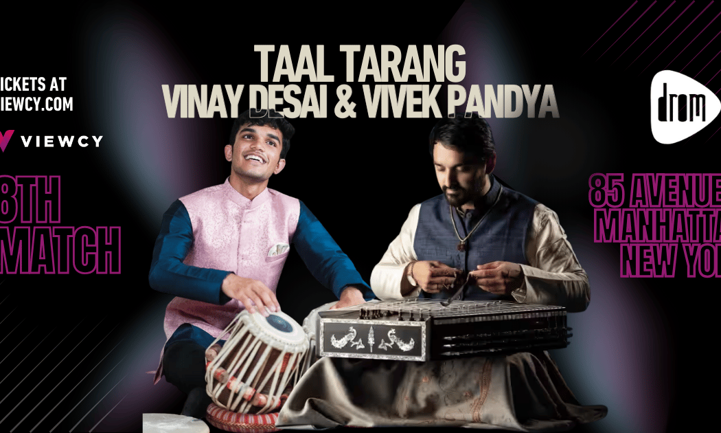 Taal Tarang: Vinay Desai, and Vivek Pandya 1