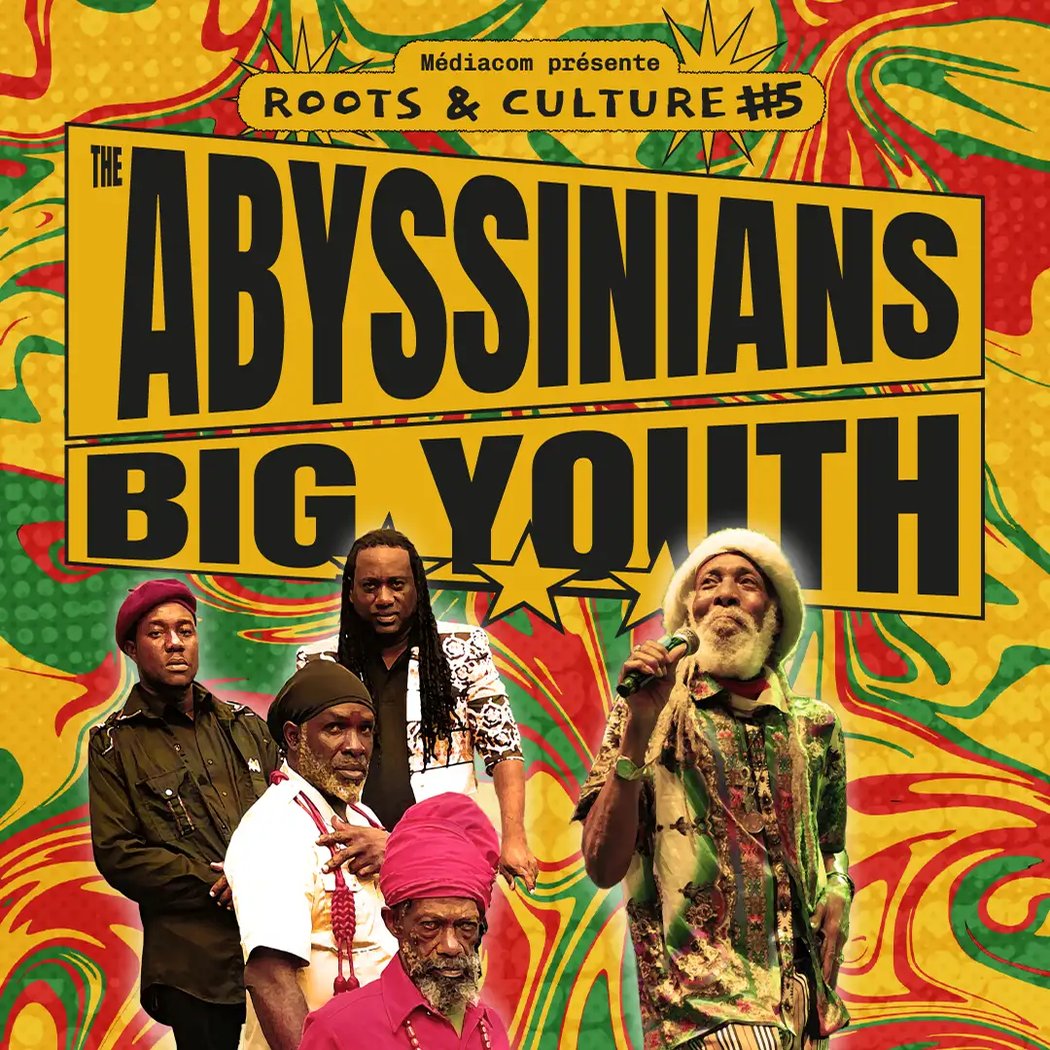 ROOTS & CULTURE # 5 : THE ABYSSINIANS + BIG YOUTH 3