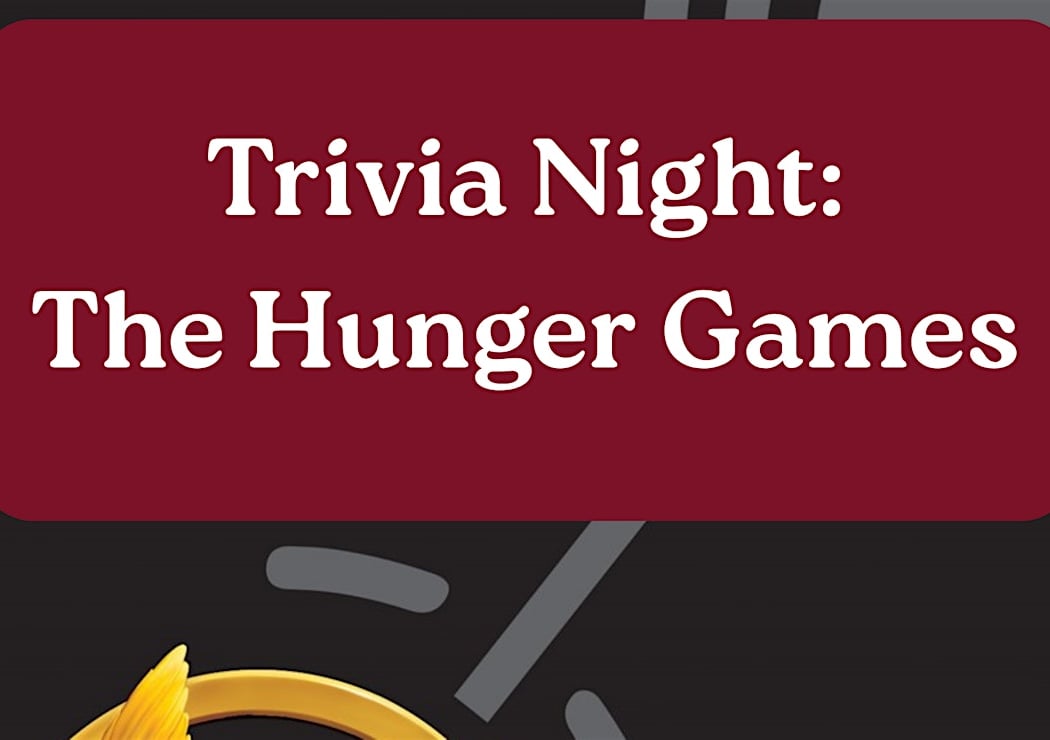 Trivia Night: The Hunger Games 1