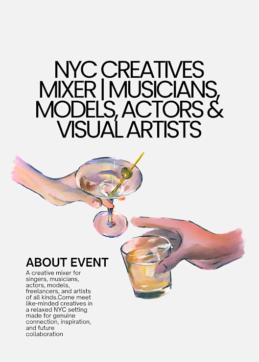 Creatives Mixer | Musicians, Models, Actors & Visual Artists 1