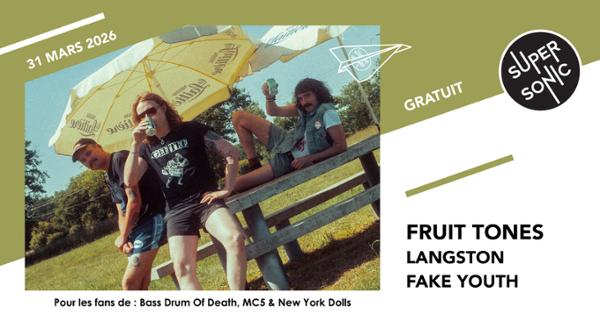 Fruit Tones • Langston • Fake Youth 1