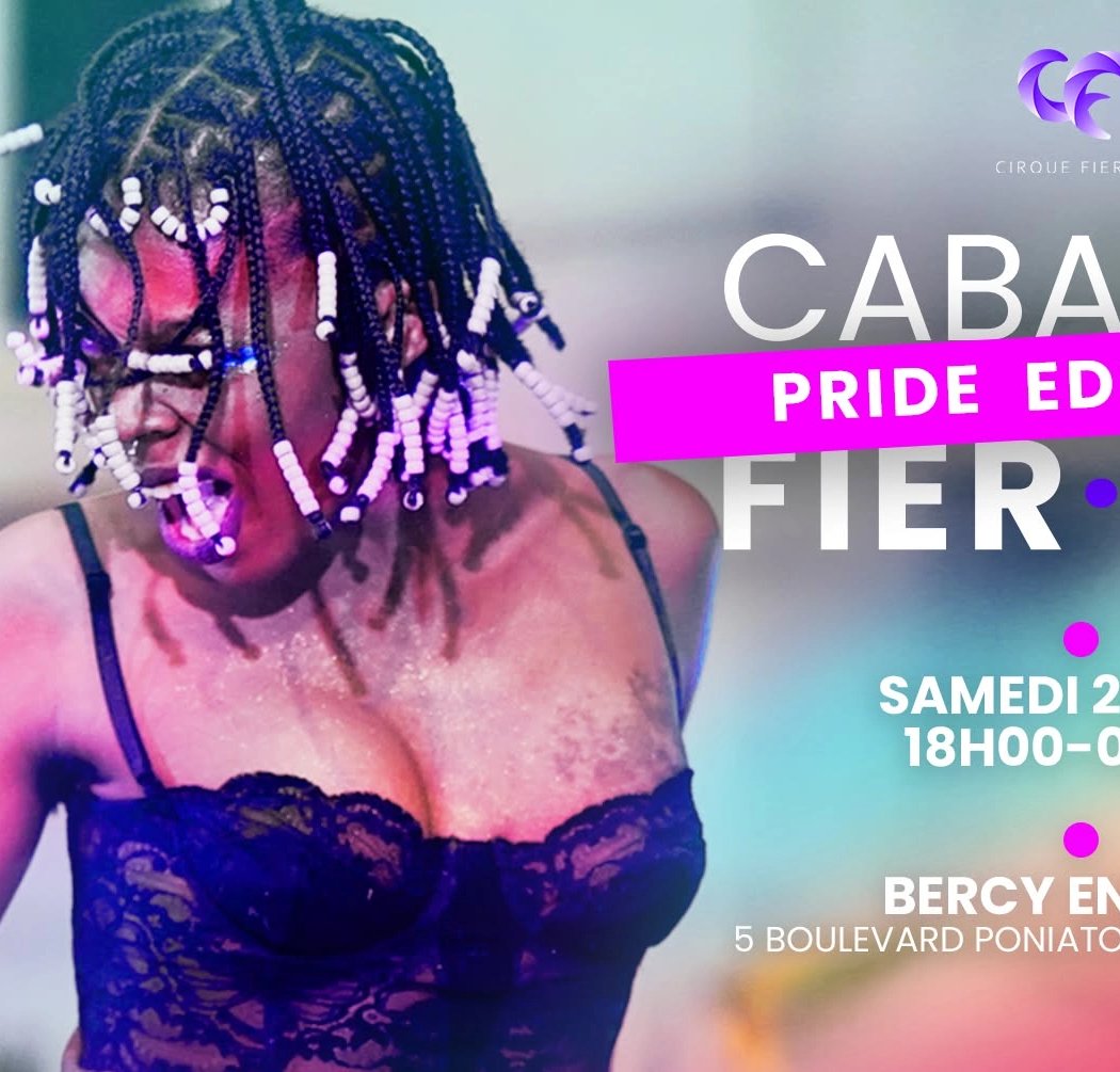 Cabaret Fier.e.s : Pride Edition 1