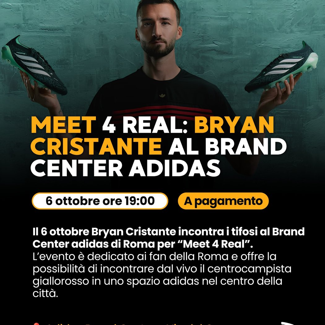 Meet 4 Real: Bryan Cristante al Brand Center adidas