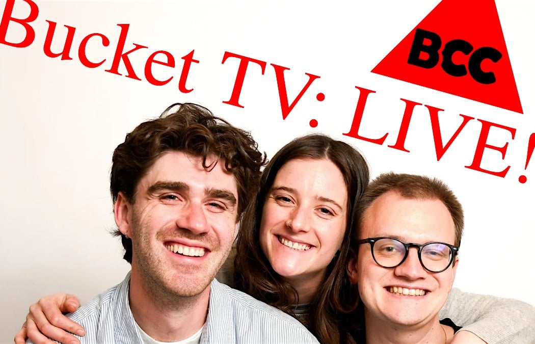 Bucket TV: LIVE!