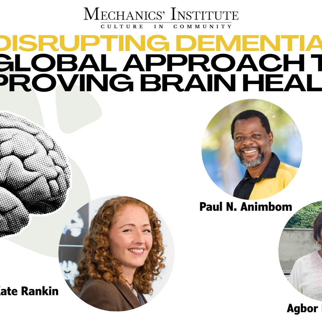 Disrupting Dementia: A Global Approach to Improving Brain Health 1