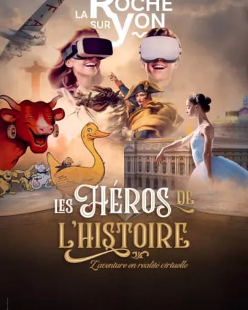 Réalité virtuelle - Les Héros de l'Histoire 1
