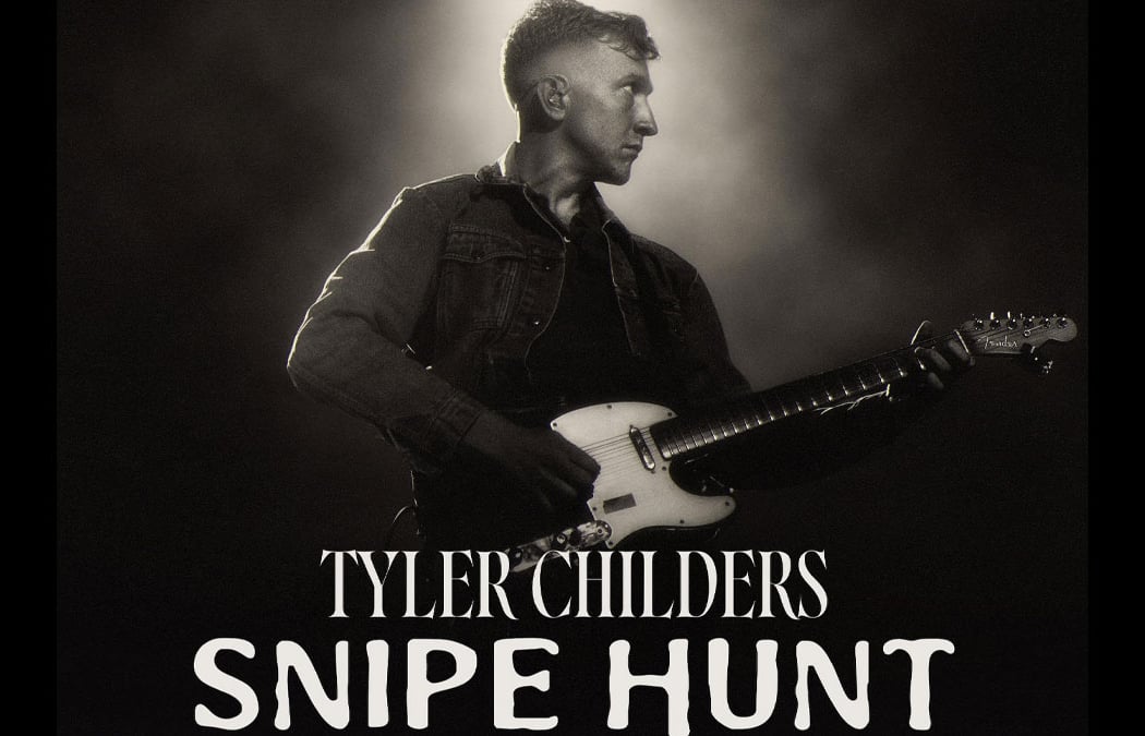 Tyler Childers: Snipe Hunt Tour 2