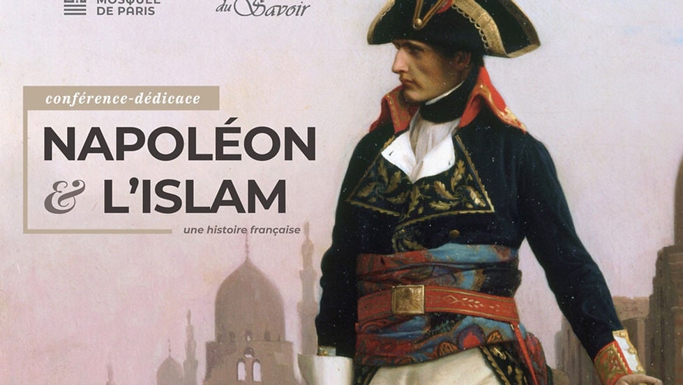 Napoléon et l'islam, une histoire française 1