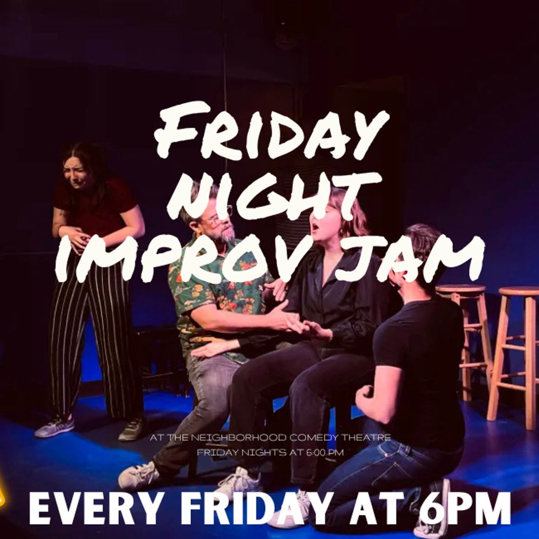 Friday Night Improv Jam 4