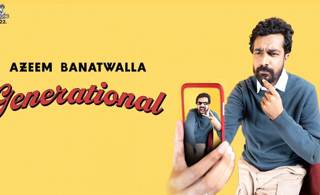 Azeem Banatwalla - Generational Stand up Comedy 1