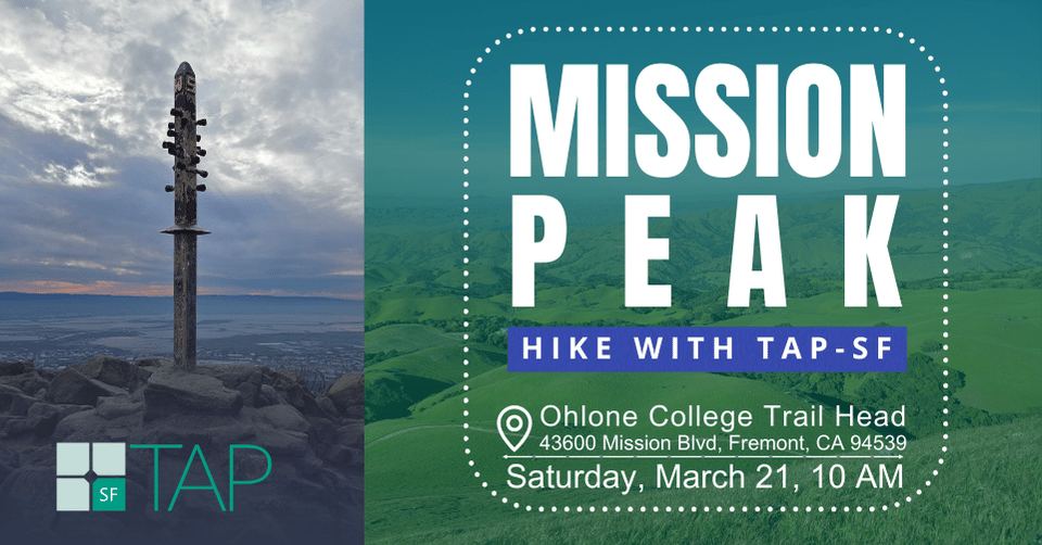 Mission Peak Hike with TAP-SF 1