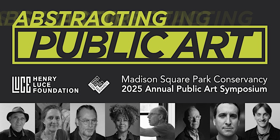 2025 Annual Public Art Symposium: ‘Abstracting Public Art’ 1
