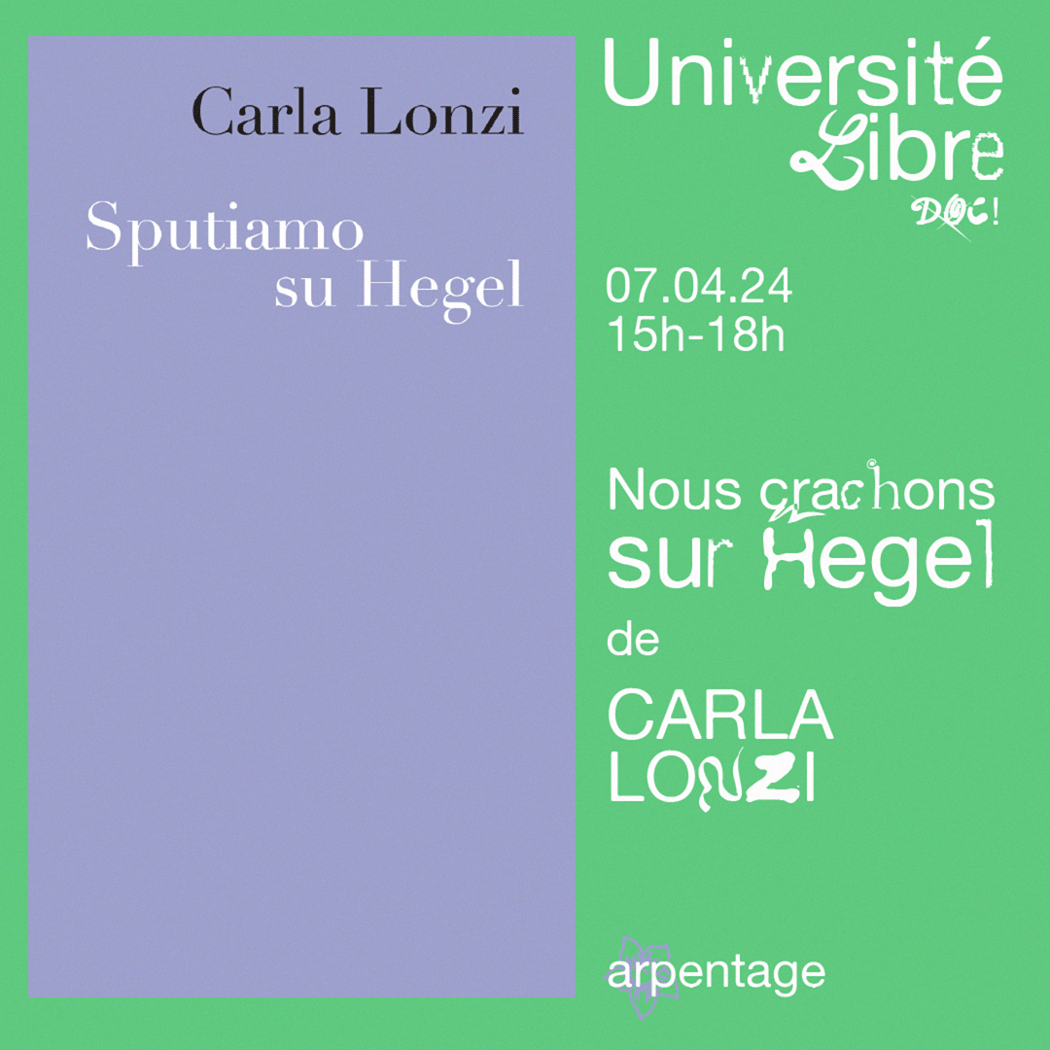 Université Libre – Nous crachons sur Hegel de Carla Lonzi 1