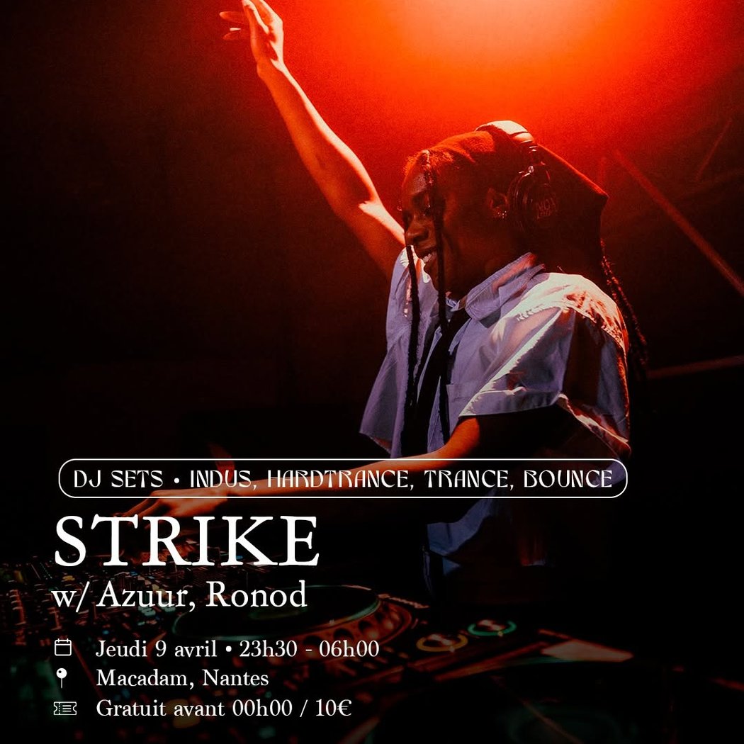 Soirée Strike w/ Azuur, Ronod 1