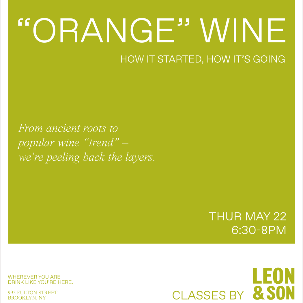 Orange Wine: How It Started, How It's Going 1