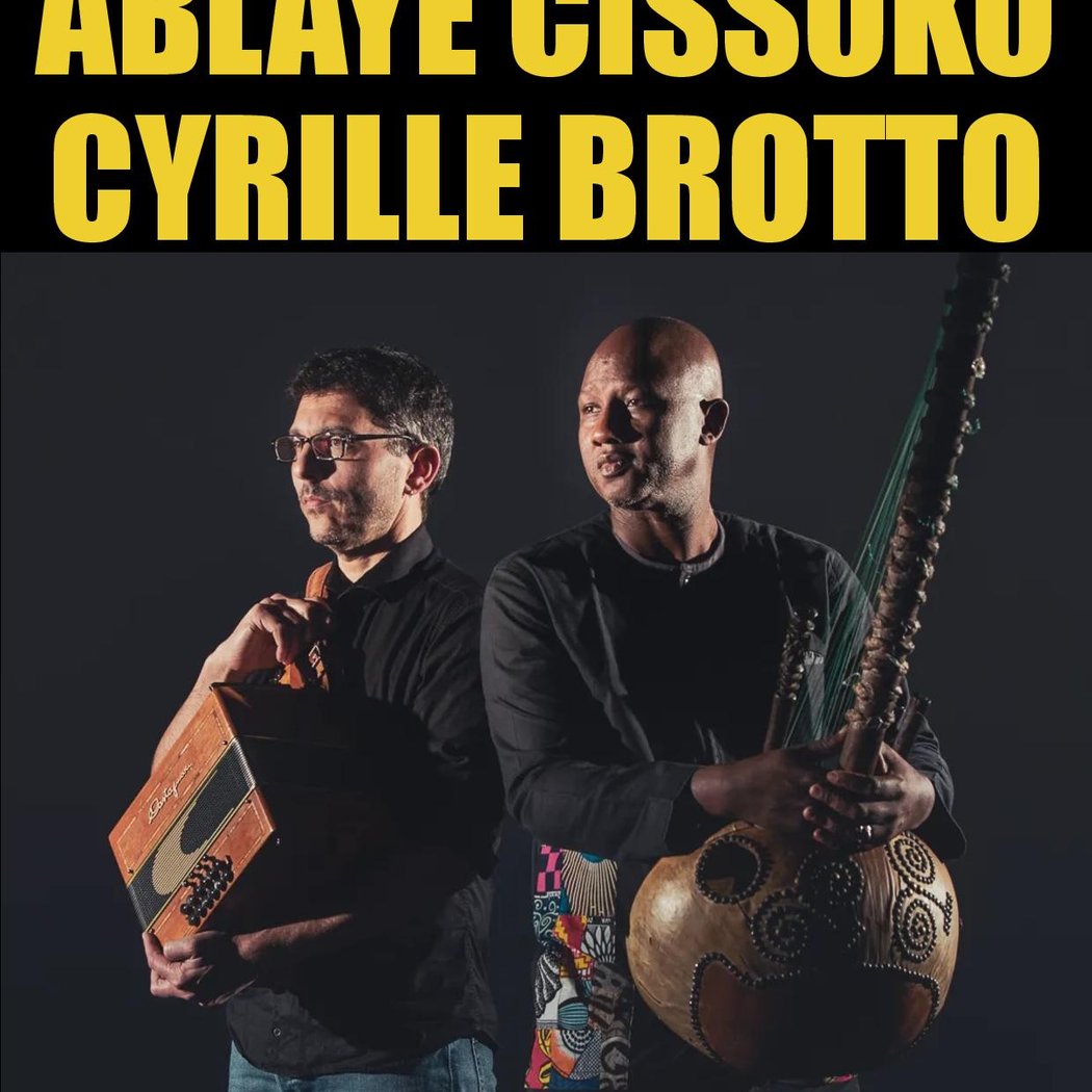 ABLAYE CISSOKO ET CYRILLE BROTTO 1