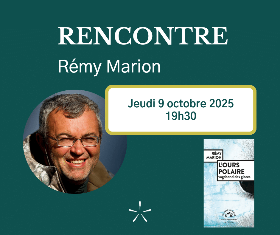 Rencontre avec Rémy Marion – « L’ours polaire, vagabond des glaces » 1