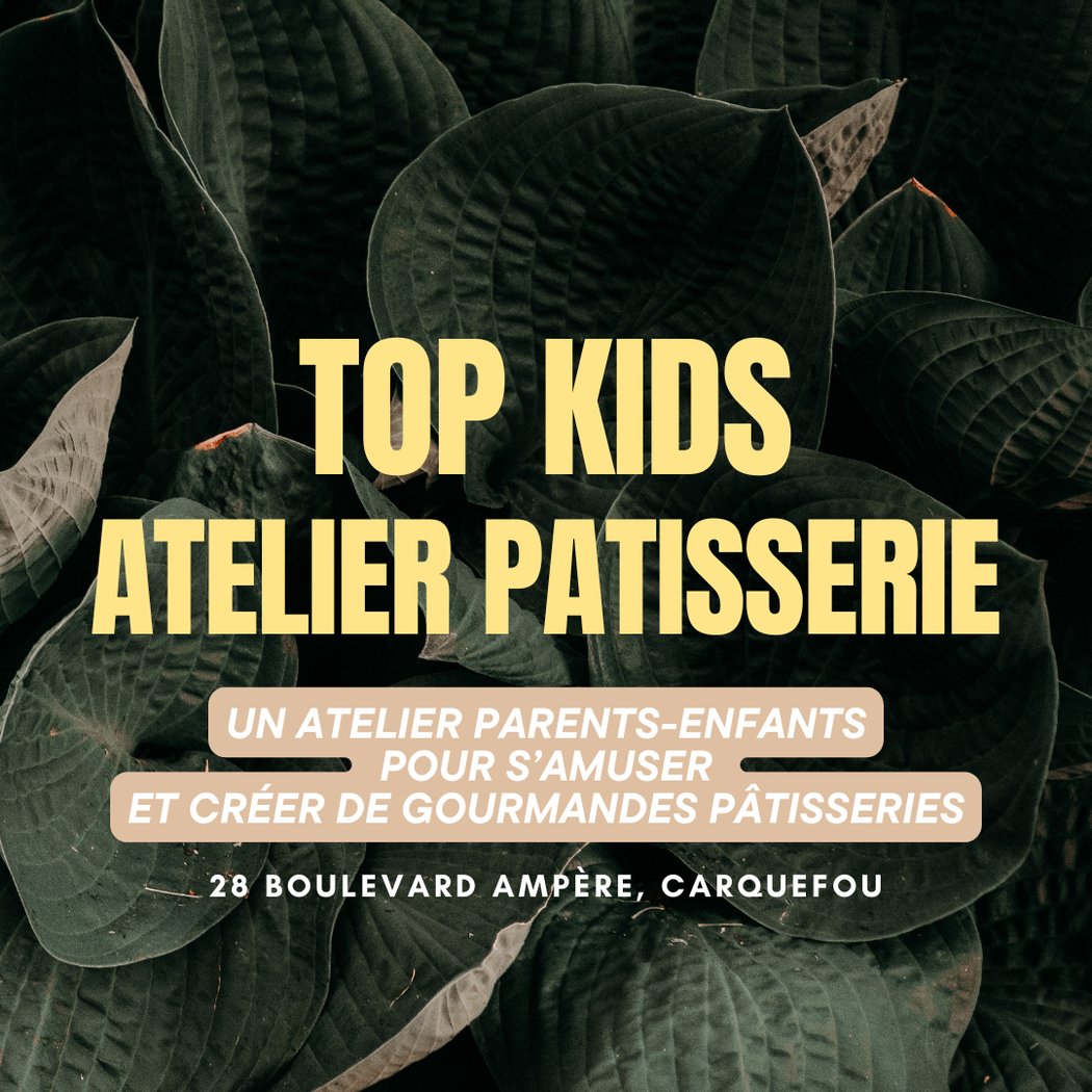 TOP KIDS : Atelier pâtisserie 1