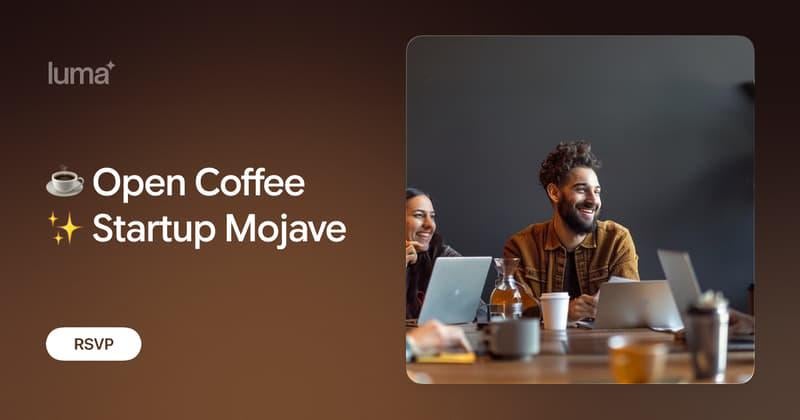 Open Coffee with Startup Mojave 1