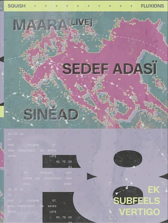 SQUISH x Fluxions: Maara (live) + Sedef Adasï + Sinéad 1