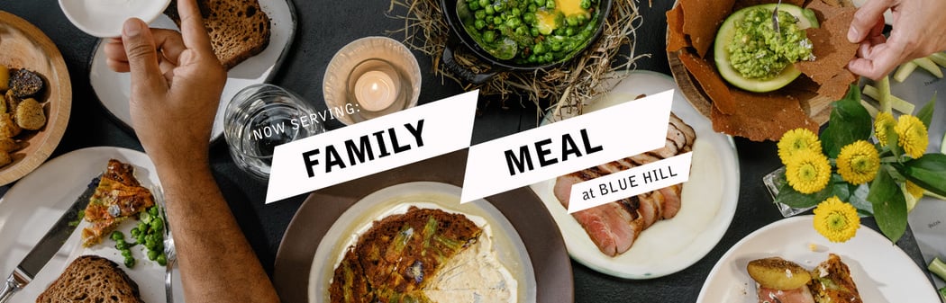 Family Meal at Blue Hill 1