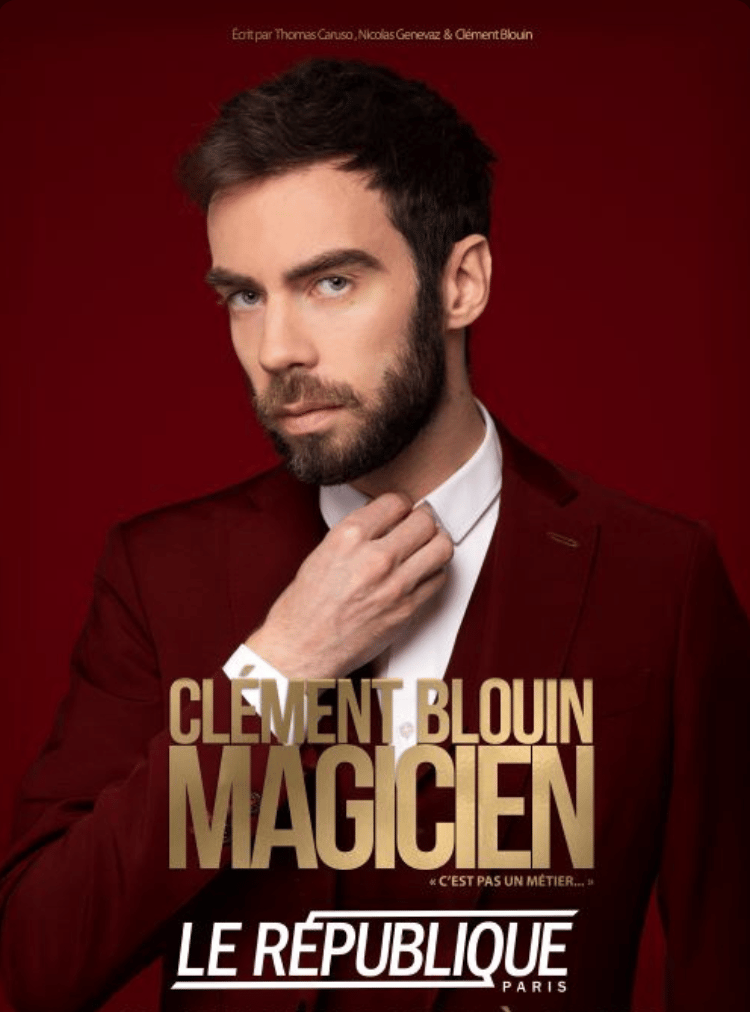 CLEMENT BLOUIN, MAGICIEN...C'EST PAS UN METIER 1