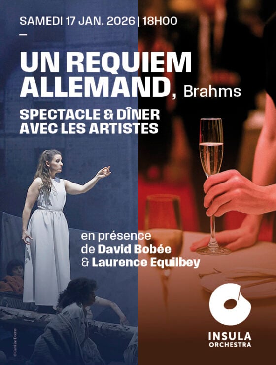Un Requiem allemand, Brahms - Spectacle et dîner avec les artistes 1