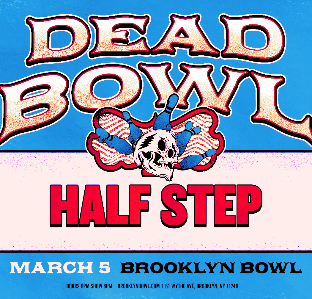 DEAD BOWL: Half Step - Grateful Dead Tribute 1
