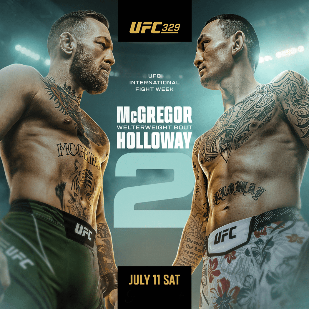 UFC 329 - McGregor vs. Holloway 2 1
