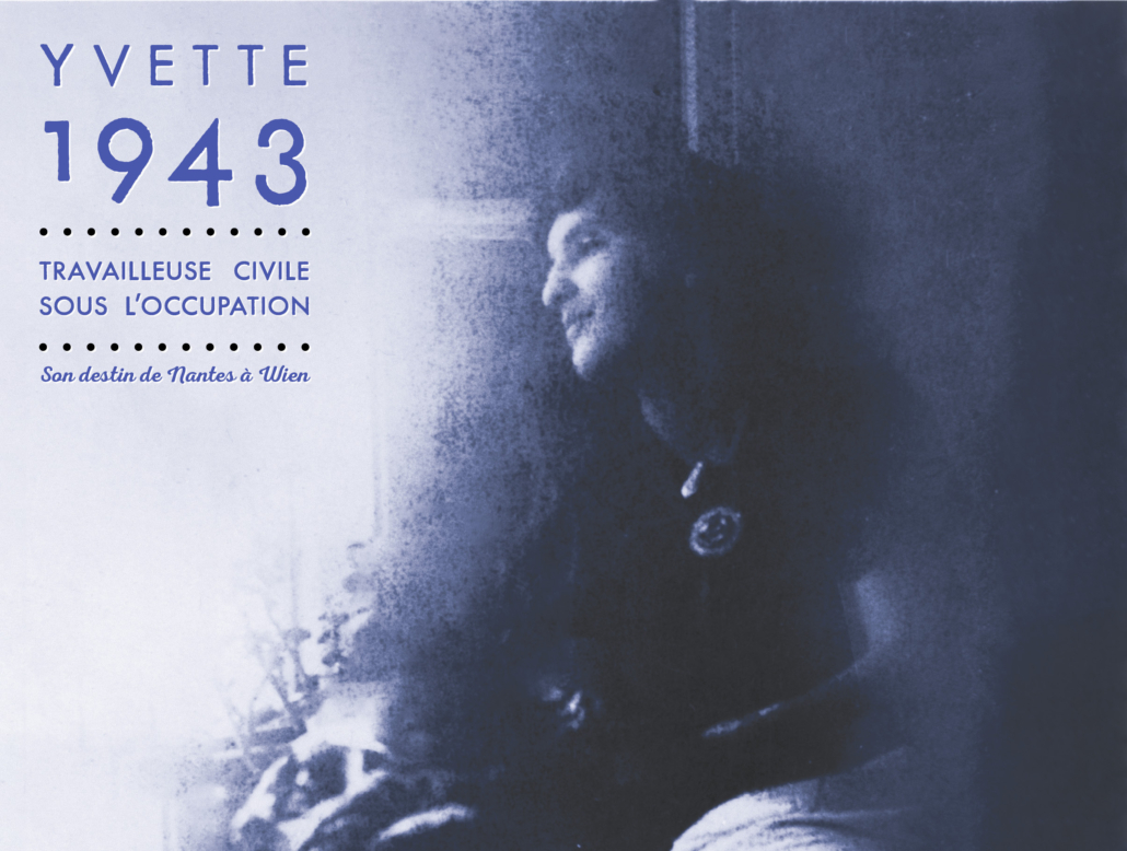 Yvette, 1943 : travailleuse civile sous l’occupation 1