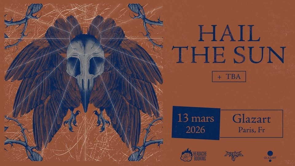 HAIL THE SUN (US – POST HXC) + TBA 1
