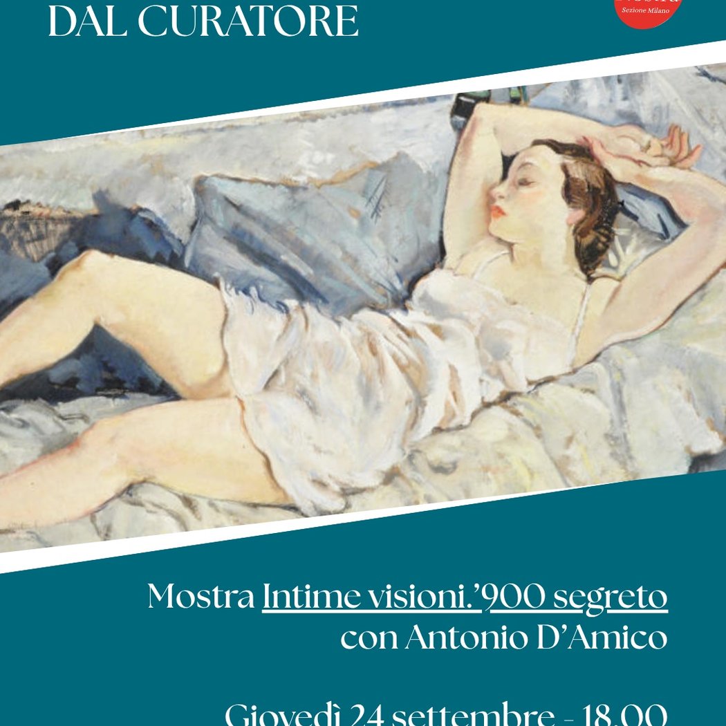 Visita guidata alla mostra Intime visioni. '900 segreto