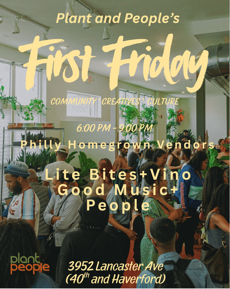 Philly Homegrown First Friday